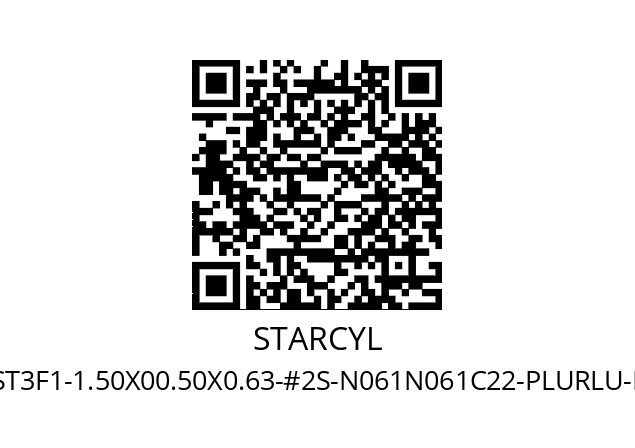   STARCYL ST3F1-1.50X00.50X0.63-#2S-N061N061C22-PLURLU-R0-FA