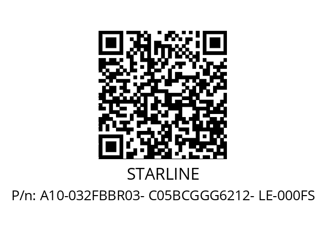   STARLINE A10-032FBBR03- C05BCGGG6212- LE-000FS