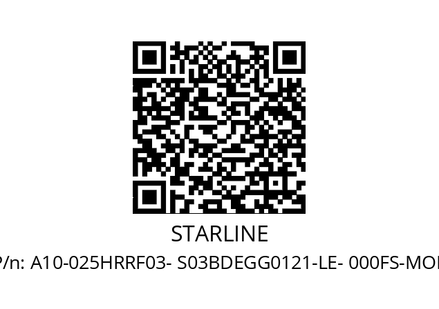   STARLINE A10-025HRRF03- S03BDEGG0121-LE- 000FS-MOD