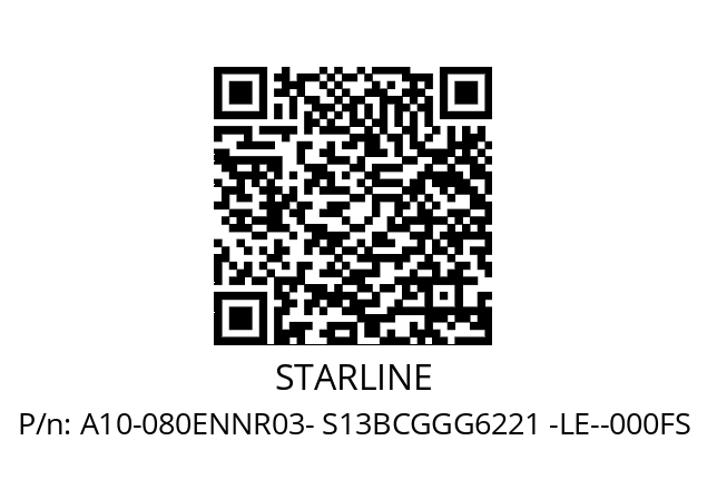   STARLINE A10-080ENNR03- S13BCGGG6221 -LE­-000FS