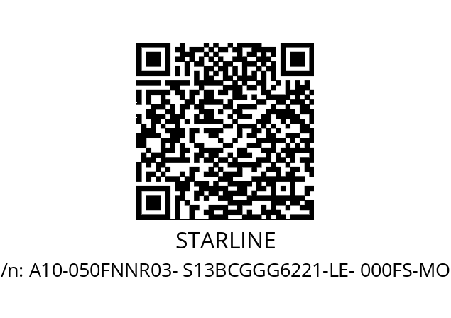   STARLINE A10-050FNNR03- S13BCGGG6221-LE- 000FS-MOD