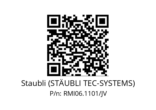  RMI06.1101/JV Staubli (STÄUBLI TEC-SYSTEMS) RMI06.1101/JV