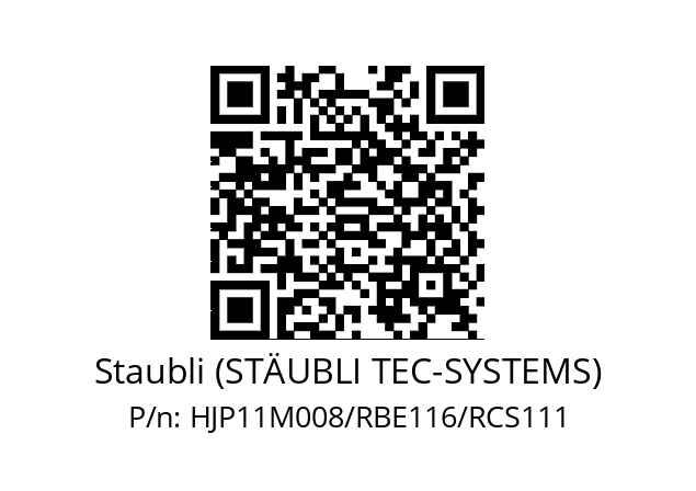   Staubli (STÄUBLI TEC-SYSTEMS) HJP11M008/RBE116/RCS111