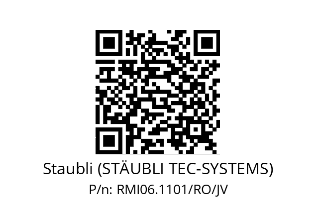   Staubli (STÄUBLI TEC-SYSTEMS) RMI06.1101/RO/JV