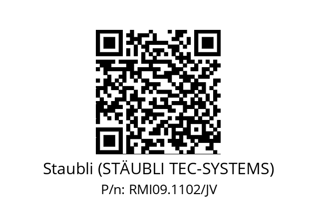   Staubli (STÄUBLI TEC-SYSTEMS) RMI09.1102/JV