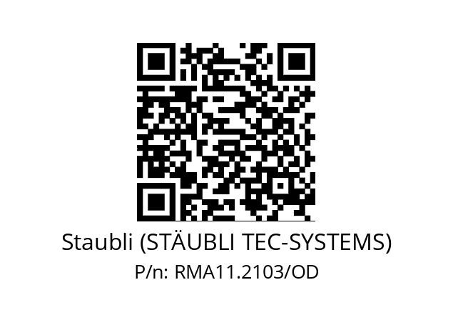   Staubli (STÄUBLI TEC-SYSTEMS) RMA11.2103/OD