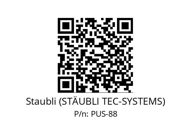   Staubli (STÄUBLI TEC-SYSTEMS) PUS-88