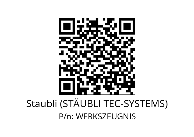   Staubli (STÄUBLI TEC-SYSTEMS) WERKSZEUGNIS