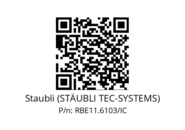   Staubli (STÄUBLI TEC-SYSTEMS) RBE11.6103/IC