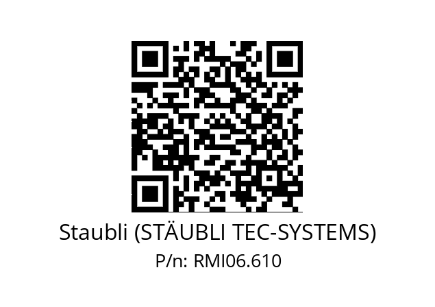   Staubli (STÄUBLI TEC-SYSTEMS) RMI06.610