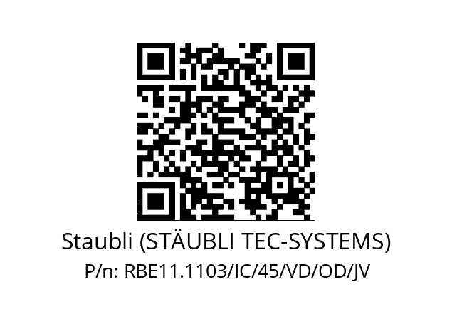   Staubli (STÄUBLI TEC-SYSTEMS) RBE11.1103/IC/45/VD/OD/JV