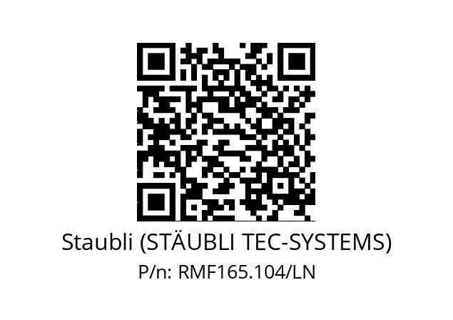   Staubli (STÄUBLI TEC-SYSTEMS) RMF165.104/LN