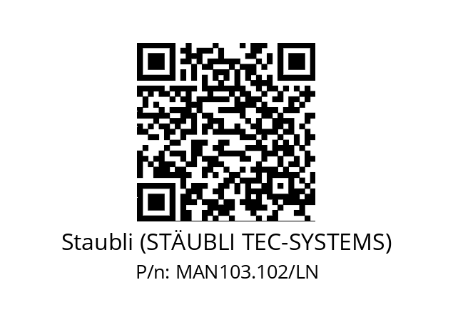   Staubli (STÄUBLI TEC-SYSTEMS) MAN103.102/LN