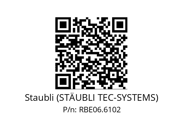   Staubli (STÄUBLI TEC-SYSTEMS) RBE06.6102