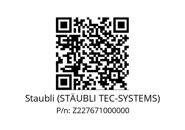   Staubli (STÄUBLI TEC-SYSTEMS) Z227671000000