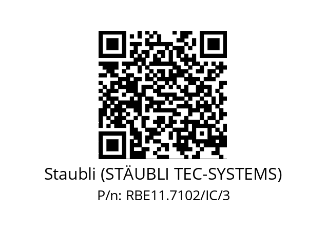   Staubli (STÄUBLI TEC-SYSTEMS) RBE11.7102/IC/3