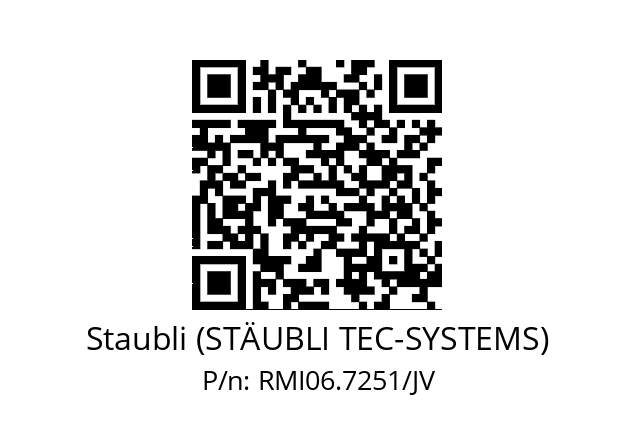   Staubli (STÄUBLI TEC-SYSTEMS) RMI06.7251/JV