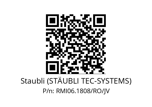   Staubli (STÄUBLI TEC-SYSTEMS) RMI06.1808/RO/JV