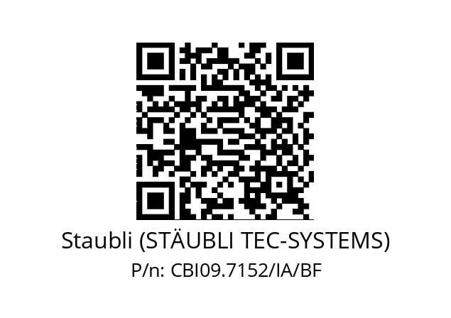   Staubli (STÄUBLI TEC-SYSTEMS) CBI09.7152/IA/BF