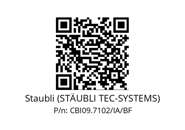   Staubli (STÄUBLI TEC-SYSTEMS) CBI09.7102/IA/BF