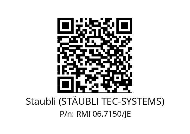   Staubli (STÄUBLI TEC-SYSTEMS) RMI 06.7150/JE