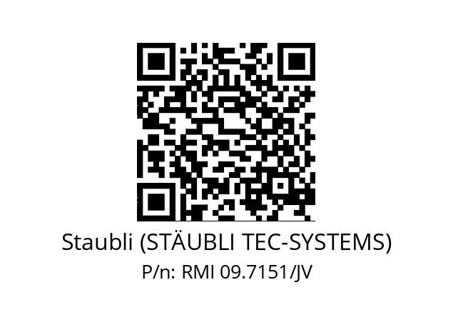   Staubli (STÄUBLI TEC-SYSTEMS) RMI 09.7151/JV