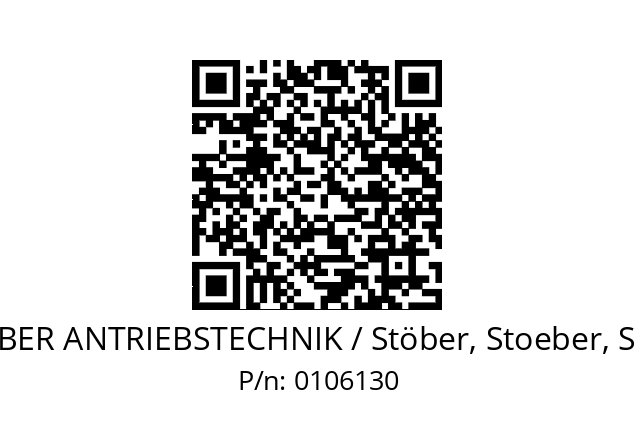   STOEBER ANTRIEBSTECHNIK / Stöber, Stoeber, Stober 0106130