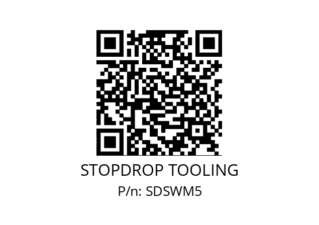   STOPDROP TOOLING SDSWM5