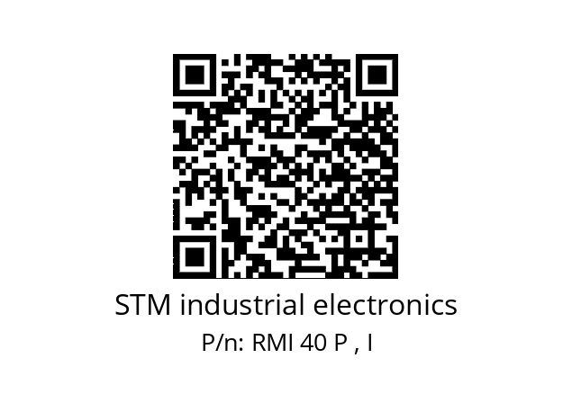   STM industrial electronics RMI 40 P , I