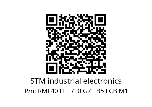   STM industrial electronics RMI 40 FL 1/10 G71 B5 LCB M1