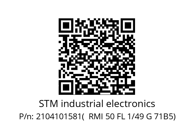   STM industrial electronics 2104101581(  RMI 50 FL 1/49 G 71B5)