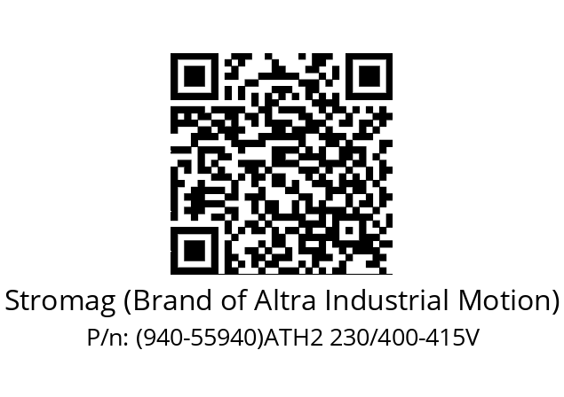   Stromag (Brand of Altra Industrial Motion) (940-55940)ATH2 230/400-415V