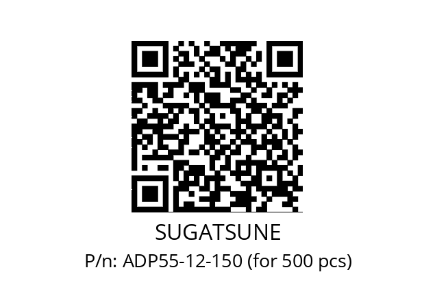   SUGATSUNE ADP55-12-150 (for 500 pcs)