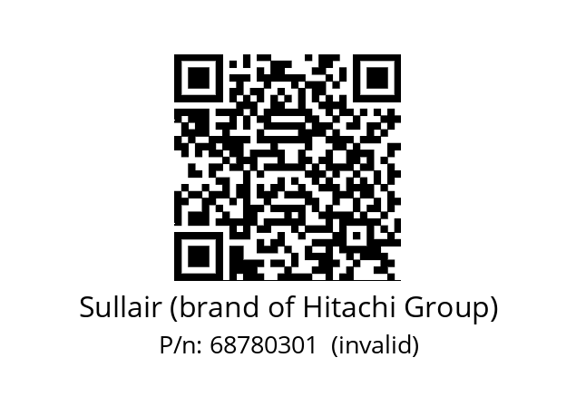   Sullair (brand of Hitachi Group) 68780301  (invalid)