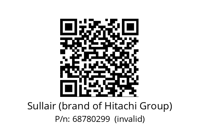   Sullair (brand of Hitachi Group) 68780299  (invalid)