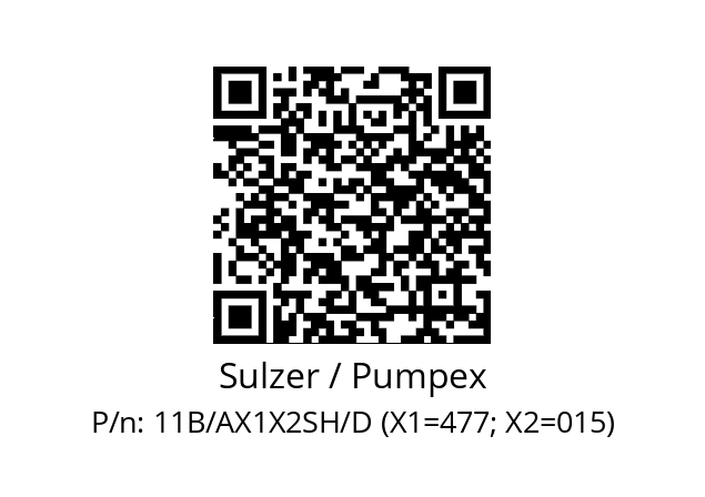   Sulzer / Pumpex 11B/AX1X2SH/D (X1=477; X2=015)