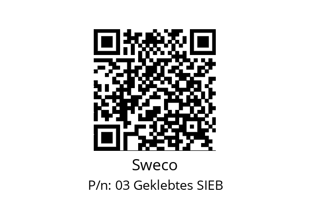   Sweco 03 Geklebtes SIEB