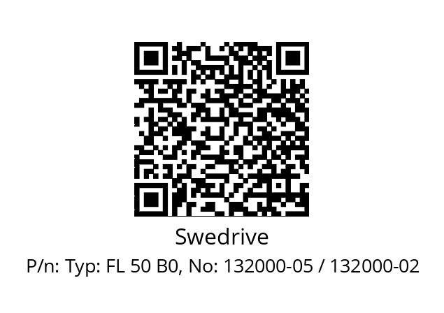   Swedrive Typ: FL 50 B0, No: 132000-05 / 132000-02