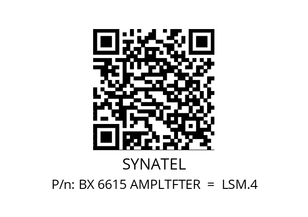   SYNATEL BX 6615 AMPLTFTER  =  LSM.4