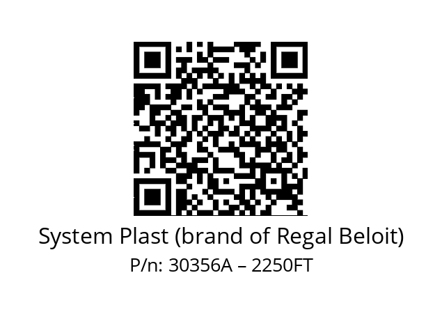   System Plast (brand of Regal Beloit) 30356A – 2250FT