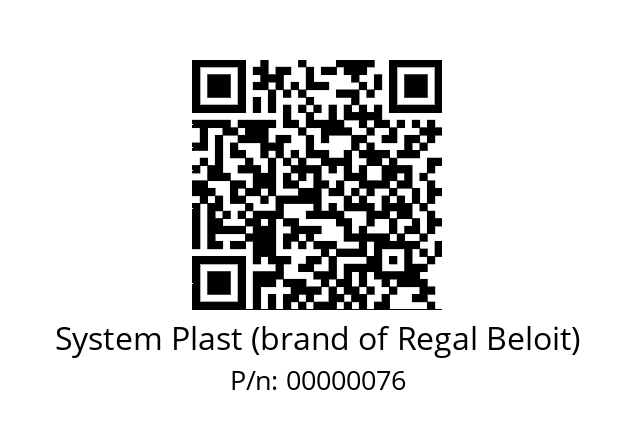   System Plast (brand of Regal Beloit) 00000076