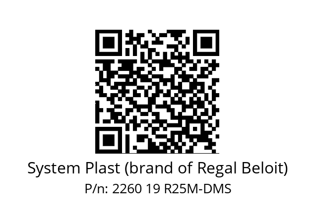   System Plast (brand of Regal Beloit) 2260 19 R25M-DMS