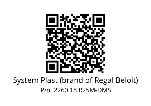   System Plast (brand of Regal Beloit) 2260 18 R25M-DMS