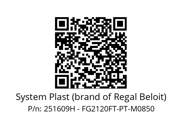   System Plast (brand of Regal Beloit) 251609H - FG2120FT-PT-M0850