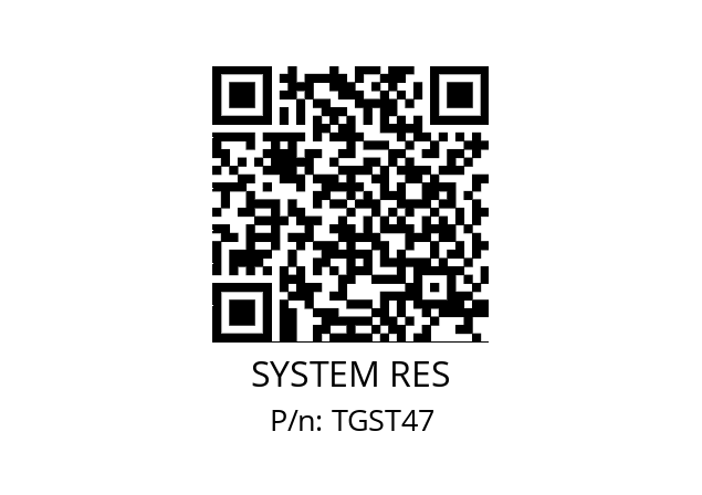   SYSTEM RES TGST47