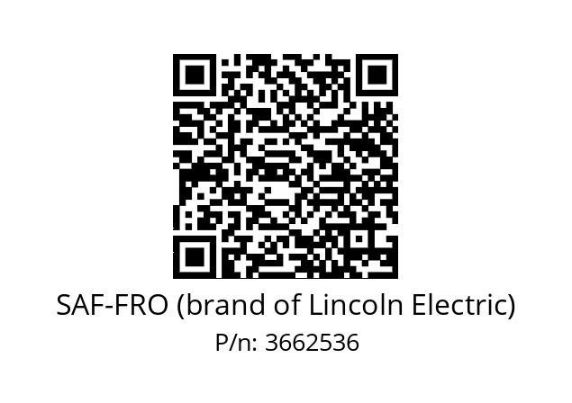   SAF-FRO (brand of Lincoln Electric) 3662536