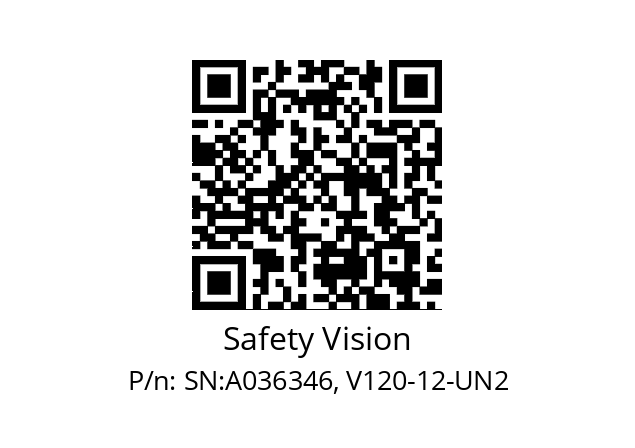   Safety Vision SN:A036346, V120-12-UN2