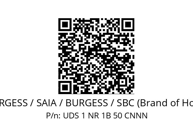   SAIA-BURGESS / SAIA / BURGESS / SBC (Brand of Honeywell) UDS 1 NR 1B 50 CNNN