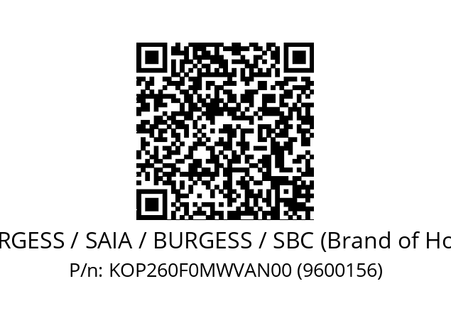   SAIA-BURGESS / SAIA / BURGESS / SBC (Brand of Honeywell) KOP260F0MWVAN00 (9600156)