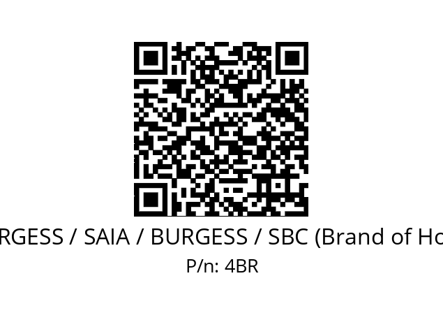   SAIA-BURGESS / SAIA / BURGESS / SBC (Brand of Honeywell) 4BR